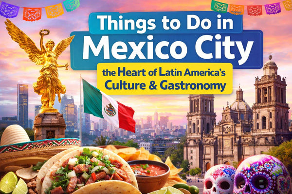 Colorful graphic promoting activities in Mexico City, featuring tacos, a flag, and landmarks.